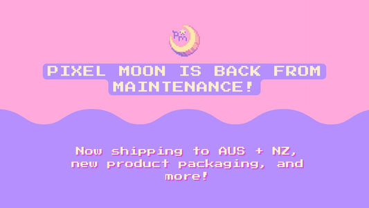 Pixel Moon Website Updates and Shipping to Australia and New Zealand!