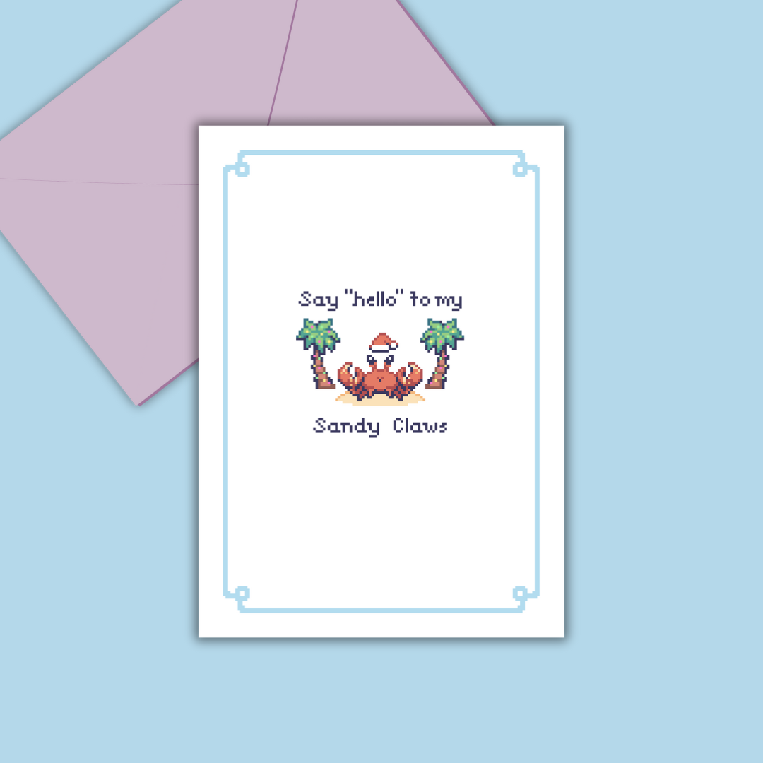 Say Hello To My Sandy Claws Greeting Card